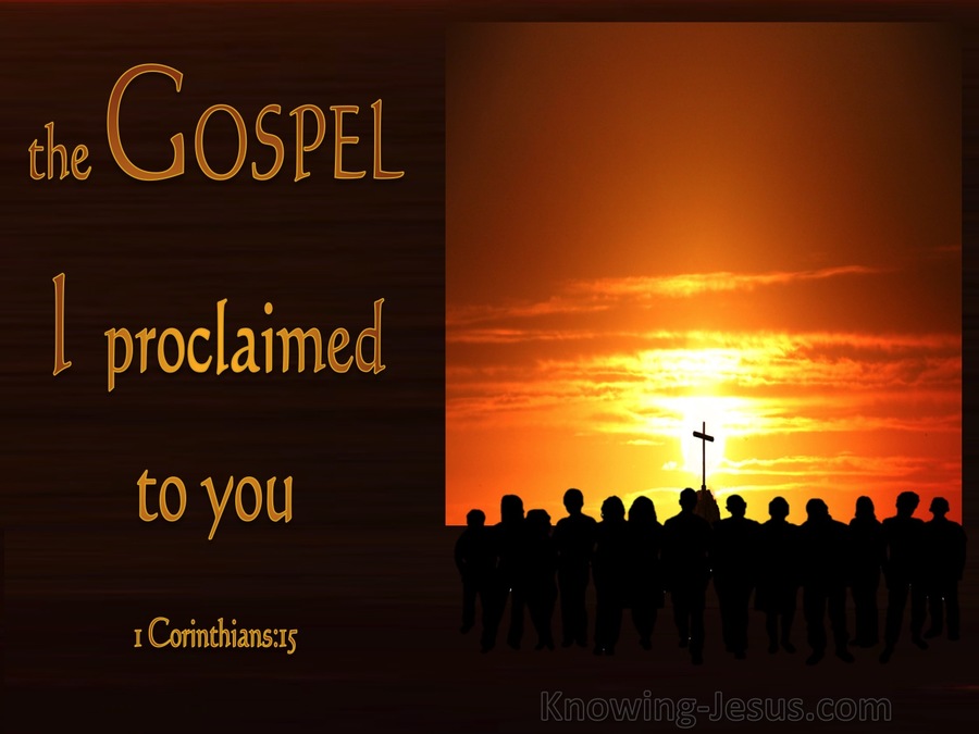 1 Corinthians 15:1 The Gospel I Proclaimed To You (black)